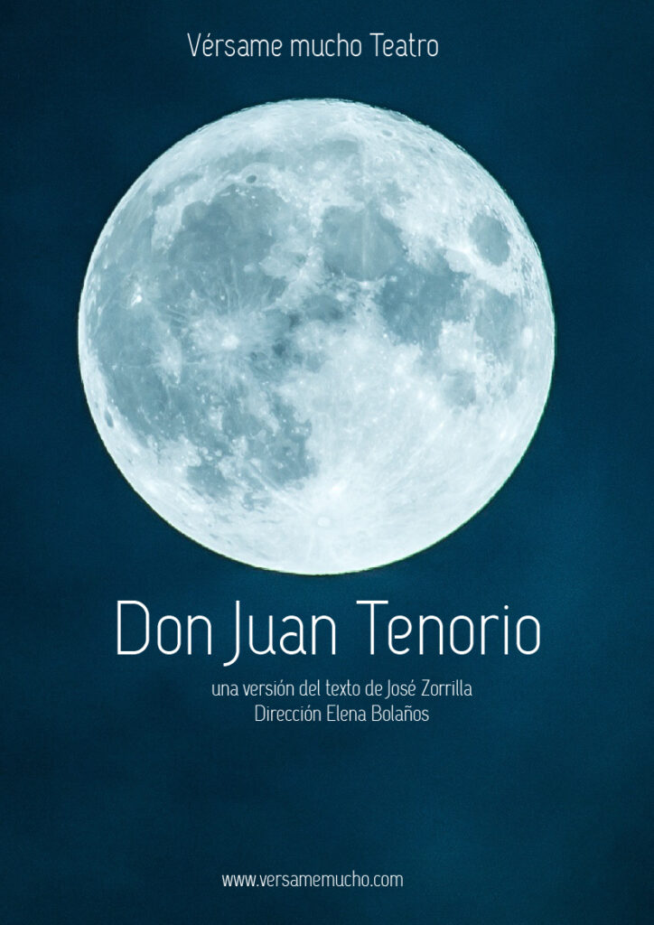 Don Juan Tenorio de Vérsame Mucho Teatro de Elena Bolaños