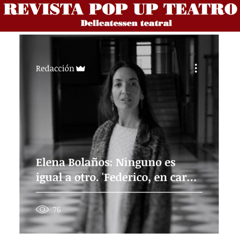 Elena Bolaños en la Revista Pop Up Teatro